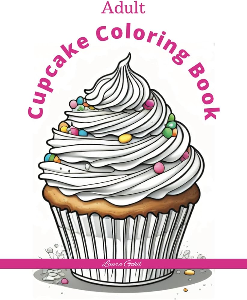 Adult cupcake coloring book relaxing by gohil laura