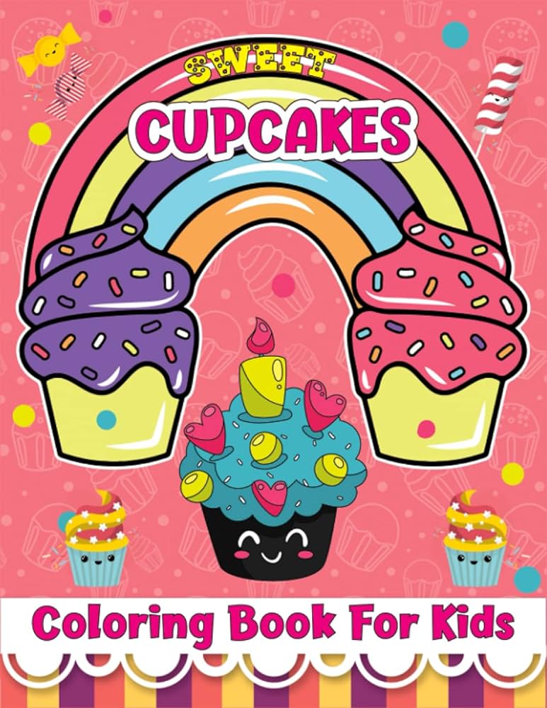 Sweet cupcakes coloring book for kids easy simple cupcake coloring book for toddlers pages sweet desert perfect gift for teens and toddlers girls drawing cupcakes colouring pages for children by