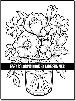 Easy coloring book large print designs for adults and seniors with simple images of animals flowers food objects and more summer jade dunbar joshua books