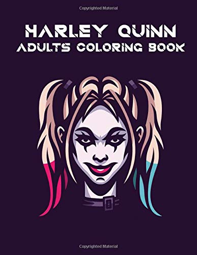 Buy harley quinn adults coloring book coloring book for adults activity book great starter book with fun easy and relaxing coloring pages