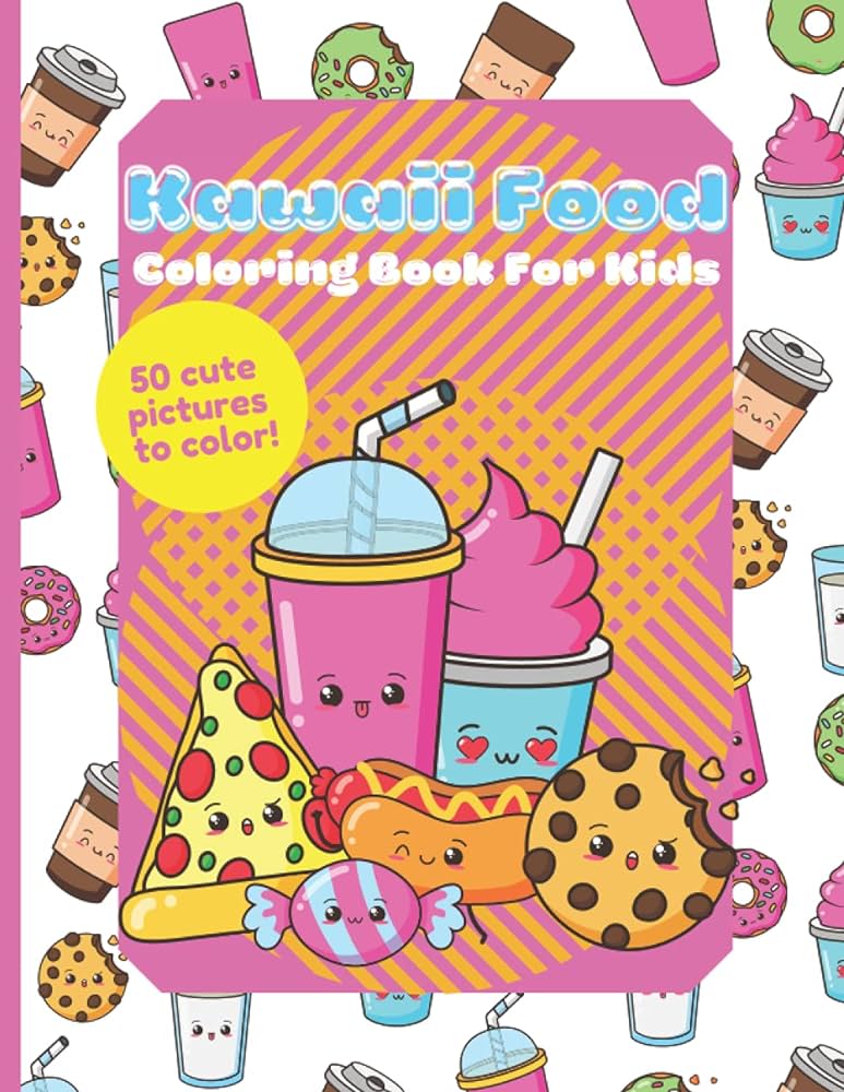 Kawaii food loring book for kids fun easy and cute loring pages for all ages