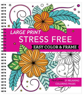 Large print easy color frame â stress free adult coloring book â childrens bookstore