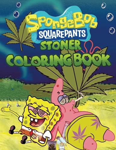 Spongebob stoner coloring book spongebob stoner beautiful simple designs adult psychedelic trippy coloring books for men women unique colouring pages to relax and have fun with many illustrations by clarke jay