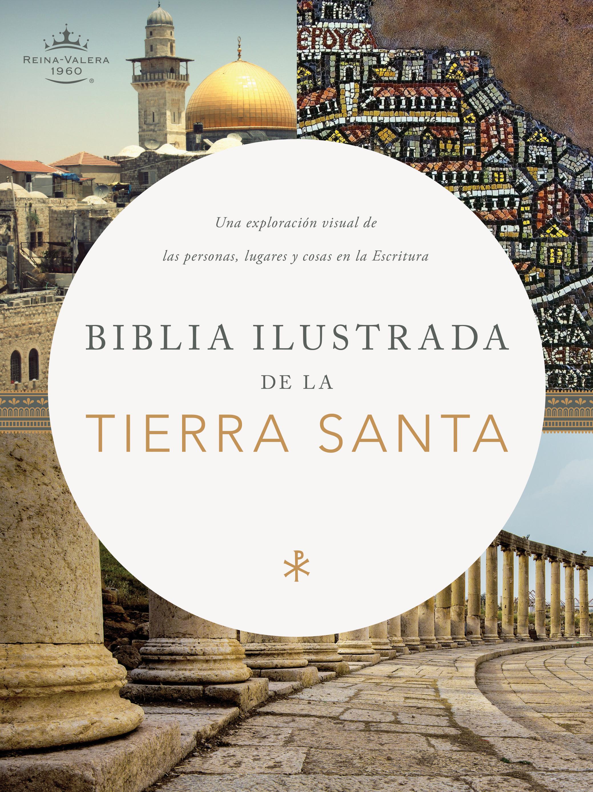 Rvr biblia ilustrada de la tierra santa muestra by lifeway