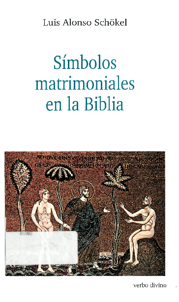 Pdf alonso schokel luis simbolos matrimoniales en la biblia scan claudia gonzalez