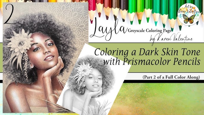 Coloring a dark skin tone with prisacolor pencils layla part