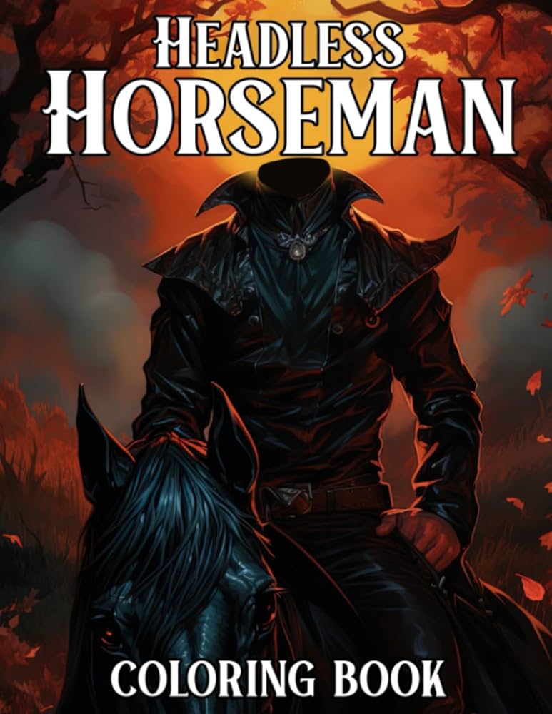 Headless horseman loring book sleepy hollow loring pages for lovers who are fans of horror to have fun and get creative perfect halloween present anne odom books