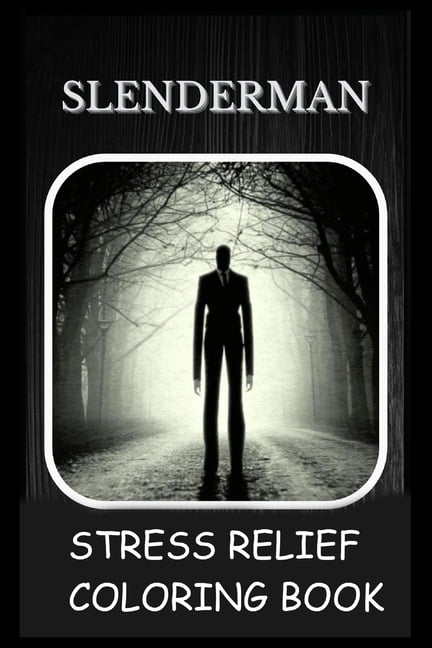 Stress relief coloring book colouring slenderman paperback