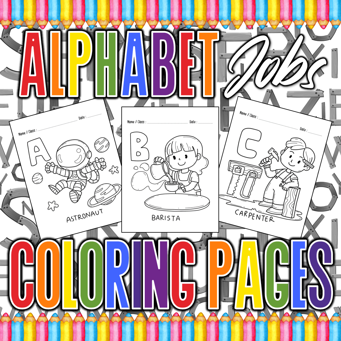 Alphabet jobs coloring pages made by teachers