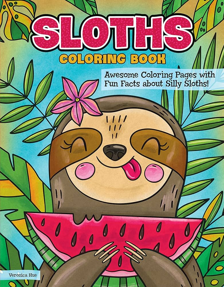 Sloths coloring book awesome coloring pages with fun facts about silly sloths design originals one