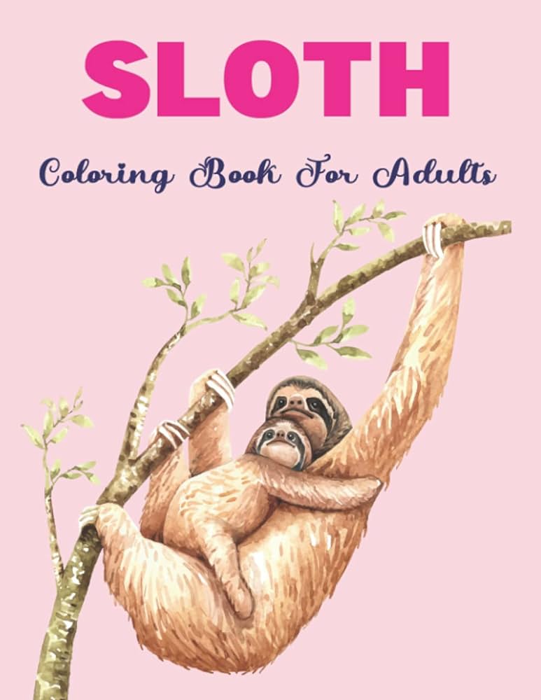 Sloth coloring book for adults a by lenner press renda