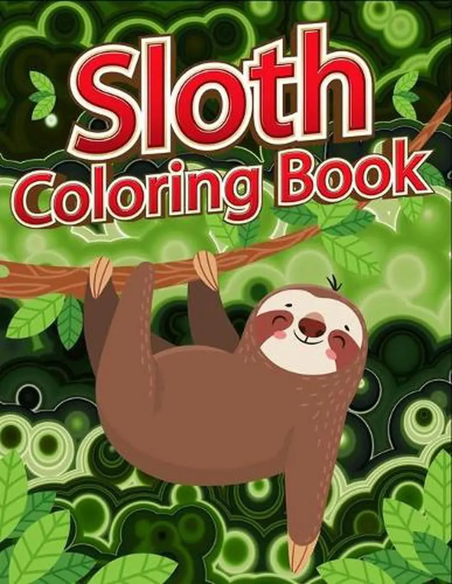 Sloth coloring book fun coloring gift book for sloth lovers kids coloring book