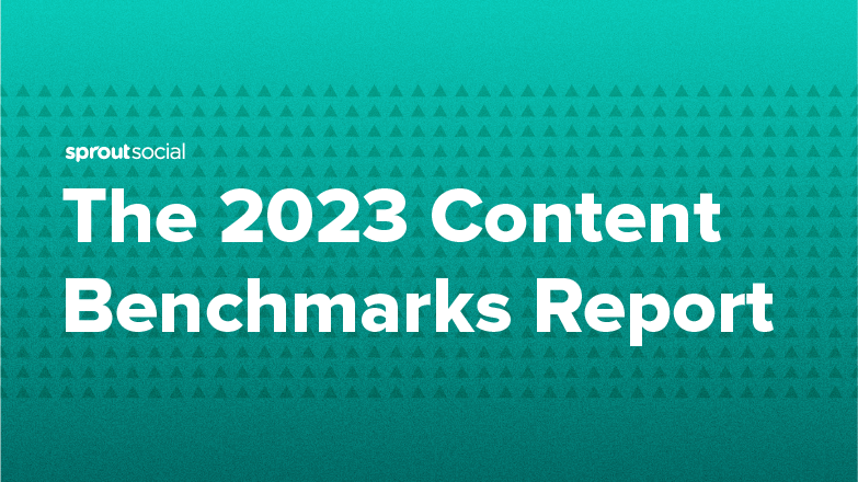 The content benchmarks report sprout social