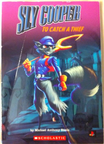 Sly cooper to catch a thief book by michael anthony steele