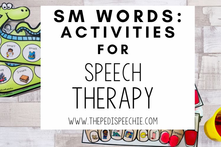 How to teach sm words in speech therapy guide and activities