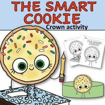 The smart cookie activity crown first day of school activity first day of school activities school activities smart cookie