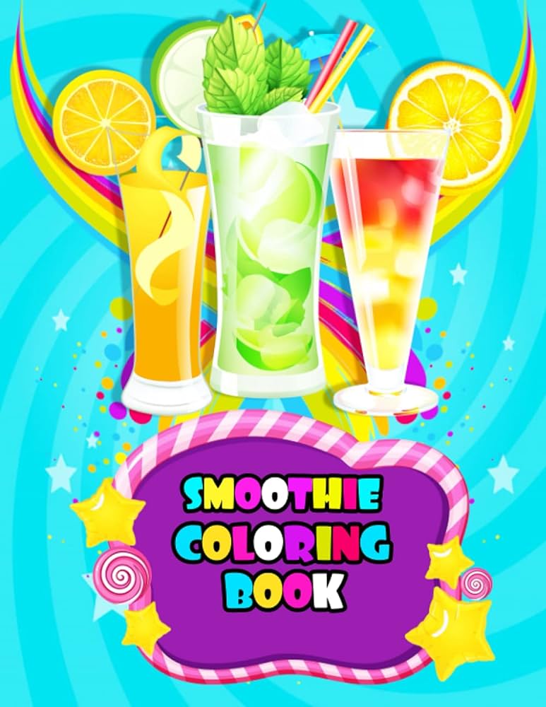 Smoothie coloring book smoothie coloring book for kids cute tasty dein smoothie coloring pages smoothie coloring book nivada nano books