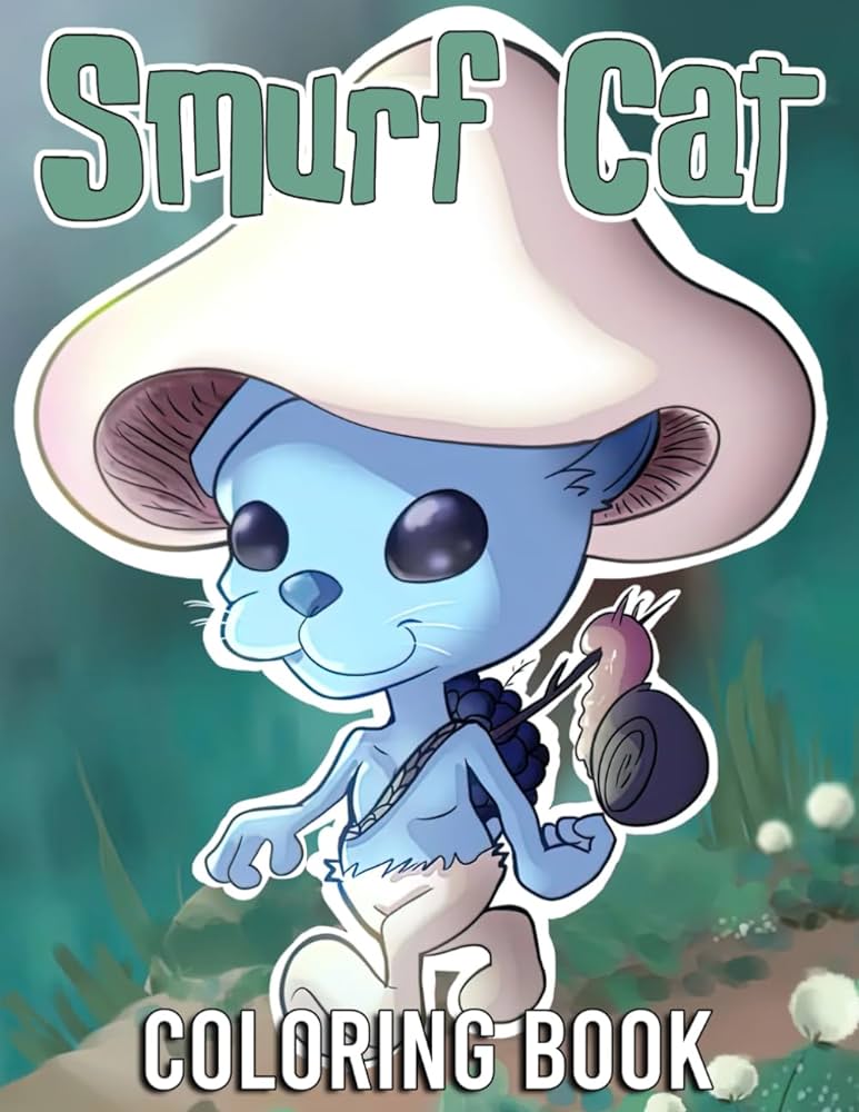 Smurf cat loring book great loring pages for kids teens adults beautiful and exclusive illustrations of your creativity and create a masterpieces larry rivers books