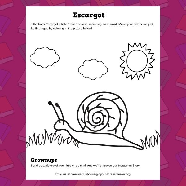 Download your snail coloring page â creative clubhouse â new york city childrens theater