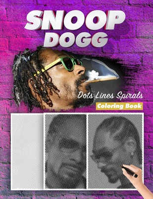 Snoop dogg dots lines spirals coloring book new kind of stress relief coloring book for kids and adults paperback wild rumpus