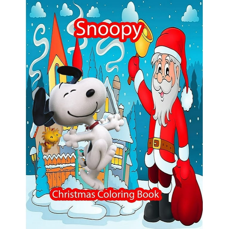 Snoopy christmas coloring book funny snoopy christmas coloring book for kids stress relieving designs the peanuts snoopy and charlie brown christmas coloring book for kids best snoopy coloring book