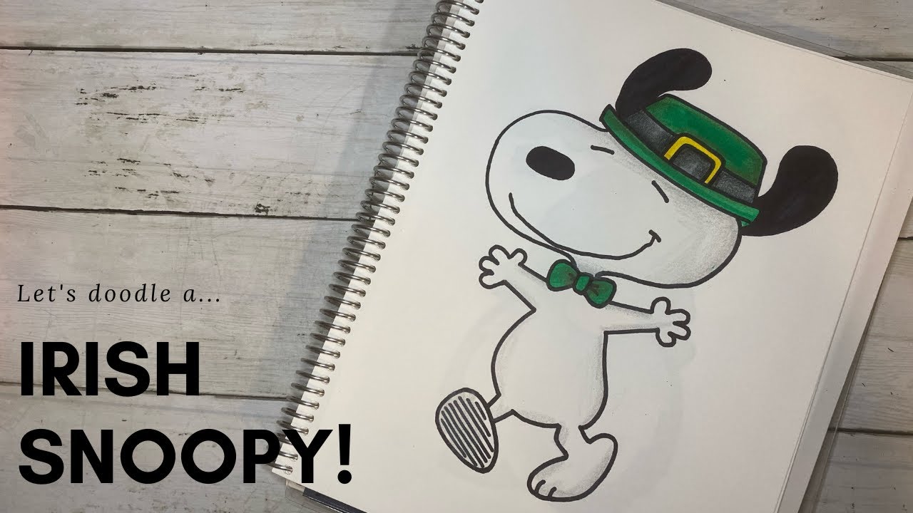 Lets doodle an irish snoopy