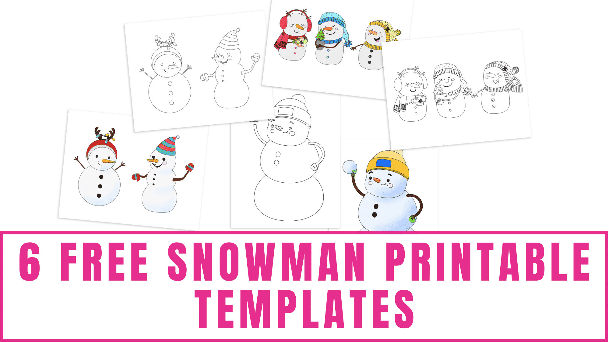 Free snowman printable templates