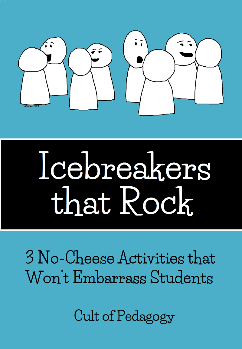 Icebreakers that rock cult of pedagogy