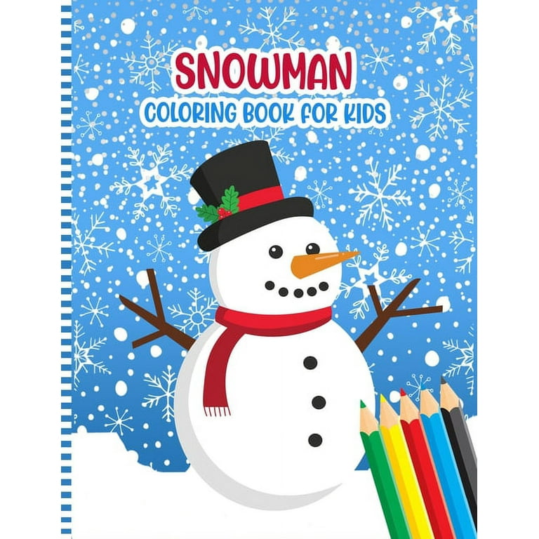 Snowman coloring book for kids a fun xmas snowman activity coloring pages for children preschoolers toddlers kindergarten