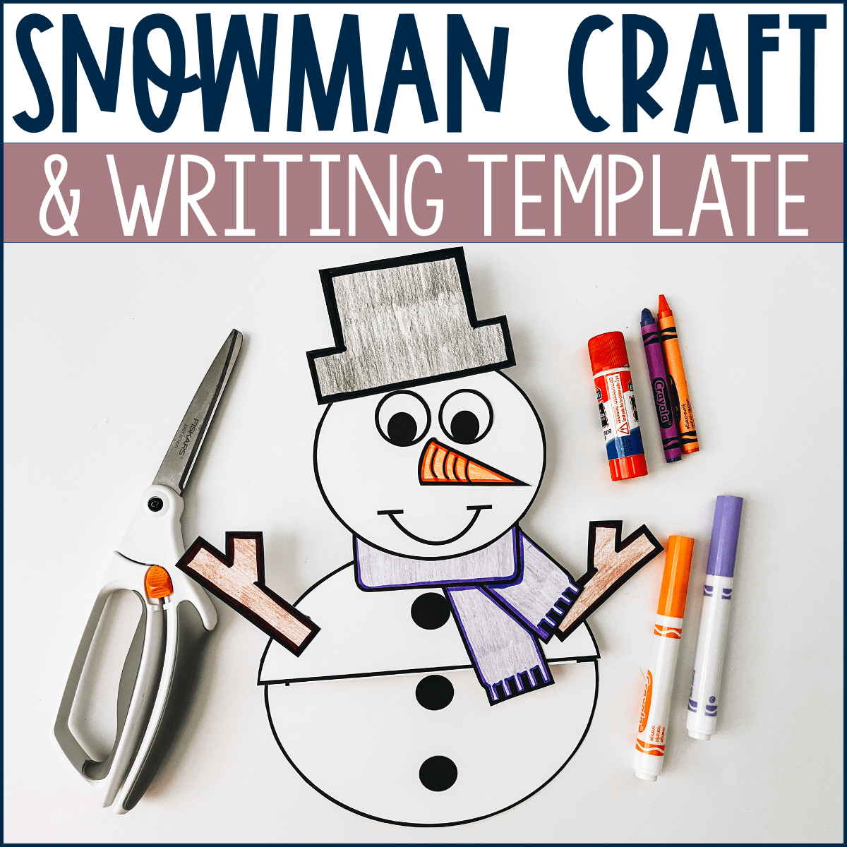 Snowman winter craft writing activity â stephanie nash teaching