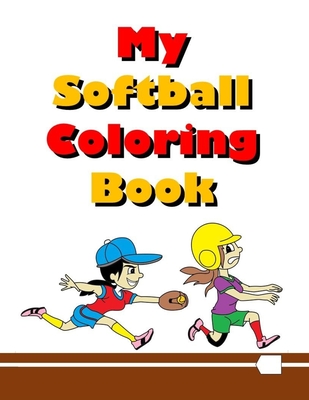 My softball coloring book fun easy coloring pages for kids who love softball paperback books on the square