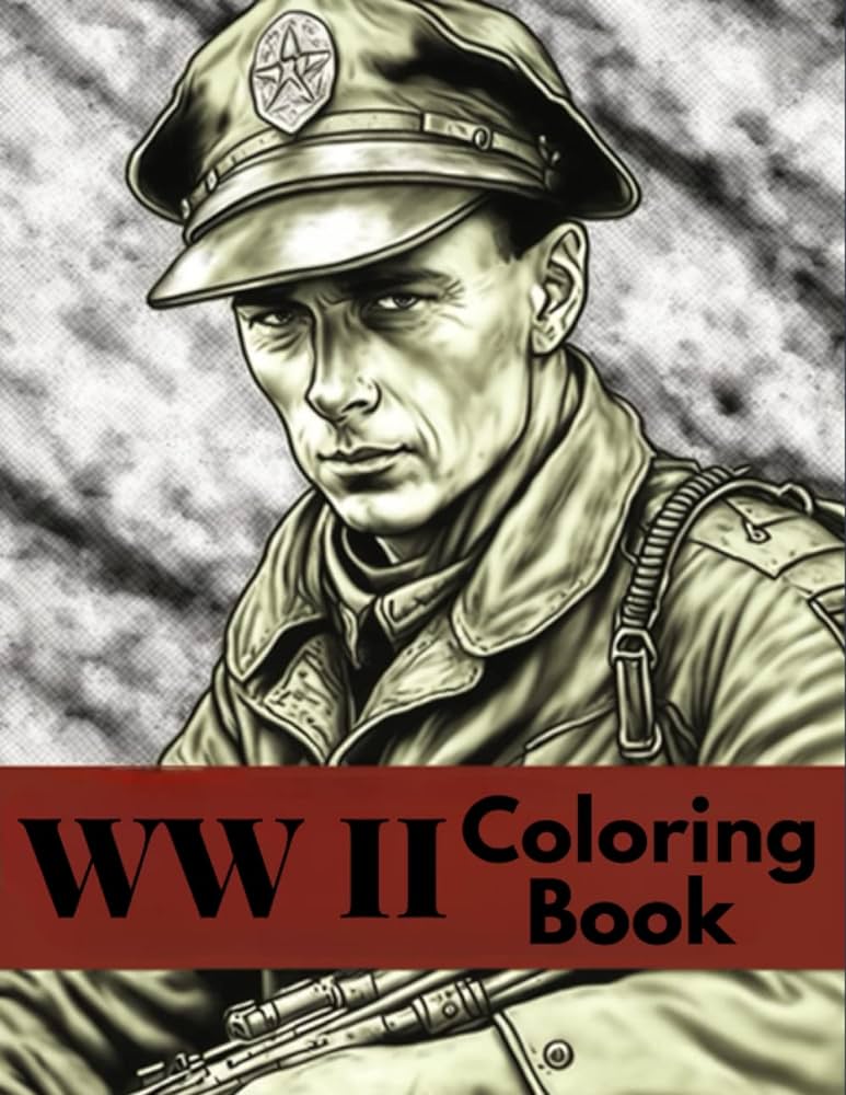 Wwii coloring book a world war ii coloring book featuring the mighty air crafts tanks armored rs warships and submarines that shaped the war as well as the brave soldiers and famous