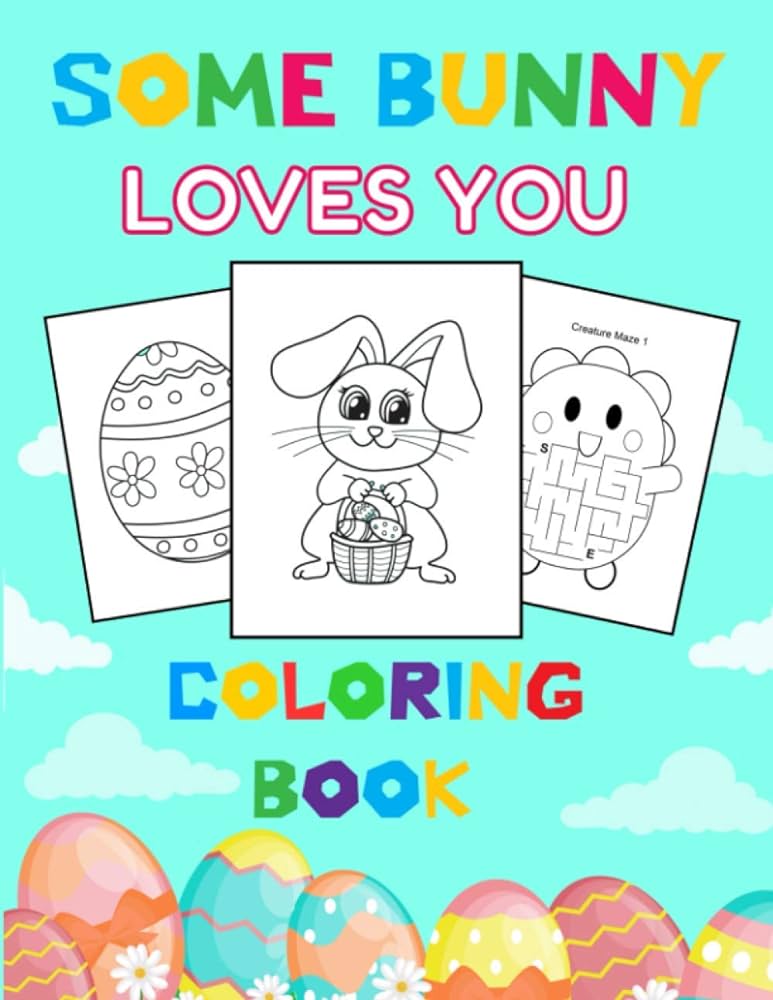 Some bunny loves you coloring book biggest easter egg activity book for kids includes mazes word search dot