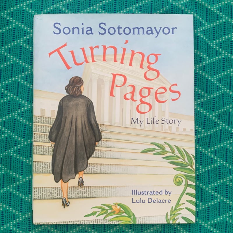 Turning pages by sonia sotomayor lulu delacre illustrator hardcover