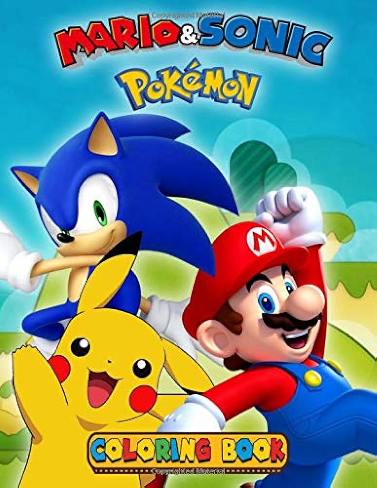 Mario sonic pokemon coloring book fun coloring pages featuring your favorite mario sonic pokemon characters by