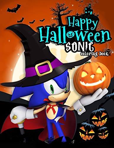 Happy halloween sonic coloring book great coloring book for kids and any fan of sonic characters by lara roberson