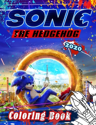 Sonic the hedgehog coloring book sonic coloring book with exclusive images based on sonic the hedgehog movie by james king