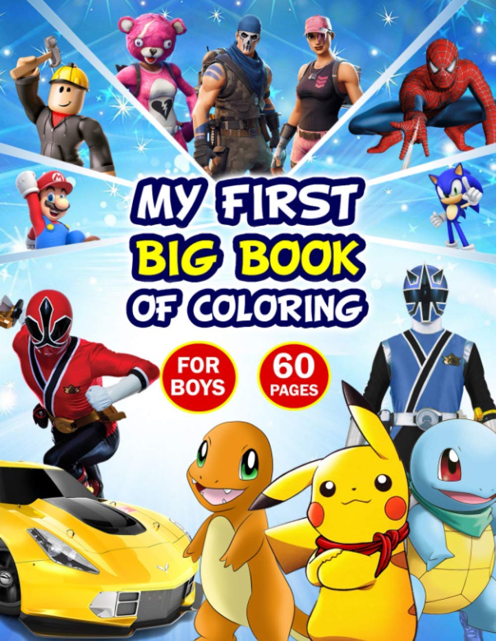 My first big book of coloring pages coloring book for boys power rangers hot wheels super mario sonic spiderman fortnite pokemon roblox by little stork coloring