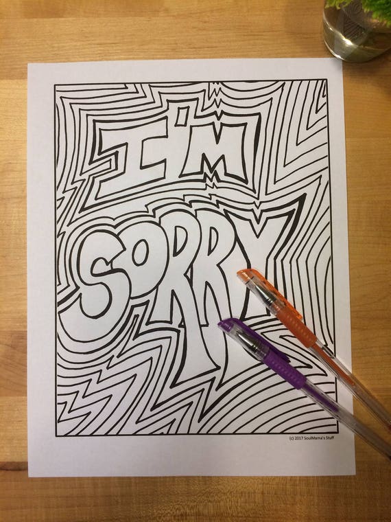 Im sorry coloring page digital download x pdf black and white sympathy printable apology simple version clean adult coloring