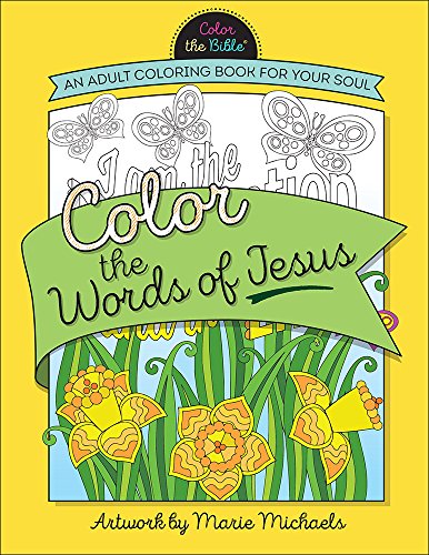 Color the words of jesus an adult coloring book for your soul color the bible