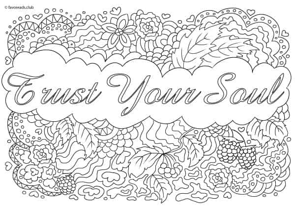 Inspirational messages â trust your soul â favoreads coloring club