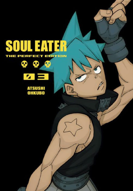 Soul eater the perfect edition by atsushi ohkubo hardcover barnes noble