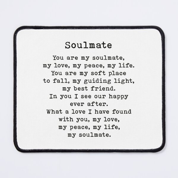 You are my soulmate romantic quote mouse pad for sale by prettylovely