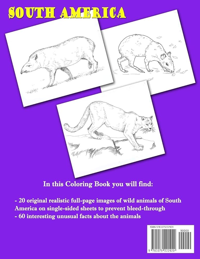 Coloring book south america animals realistic pictures unique facts about animals animal planet shawe mark books