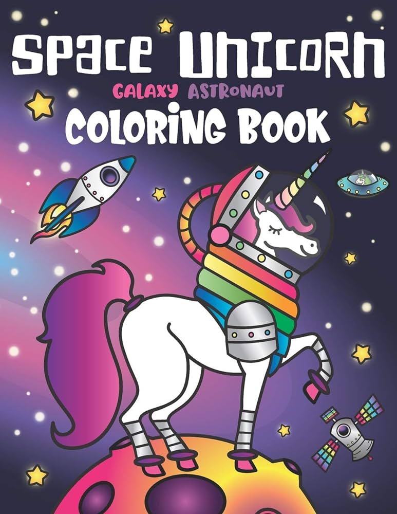 Space unicorn galaxy astronaut coloring book for girls with inspirational quotes funny ufo solar system planets rainbow rockets animal constellations and unicorns in outer space spectrum nyx books