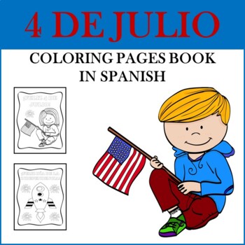 Spanish th of july coloring pagesbook el de julio tpt