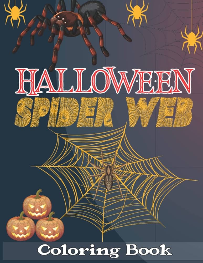 Spider web halloween coloring book a spiders coloring book for all ages to make your brain sharpen press tracy m swim books