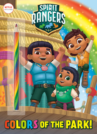 Colors of the park spirit rangers by golden books books