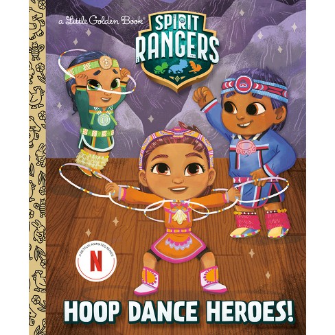 Hoop dance heroes spirit rangers