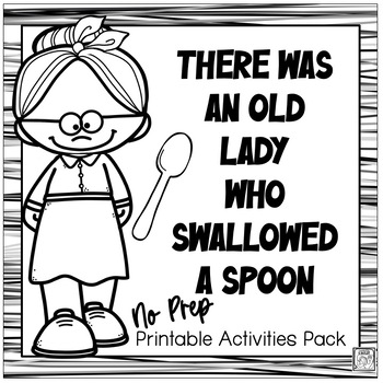 There was an old lady who swallowed a spoon no